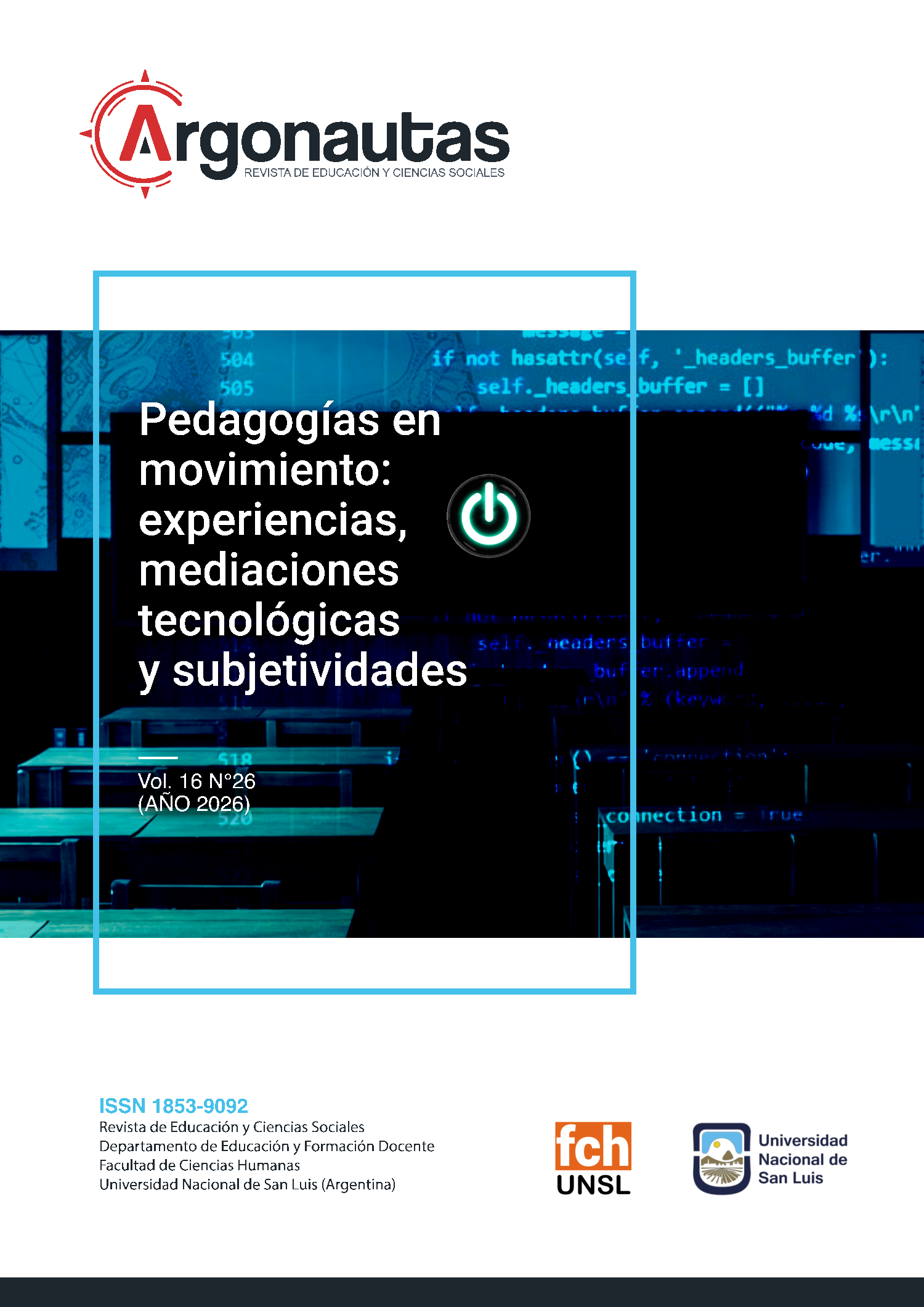 					Ver Vol. 16 Núm. 26 (2026): Pedagogías en movimiento: experiencias, mediaciones tecnologías y subjetividades
				